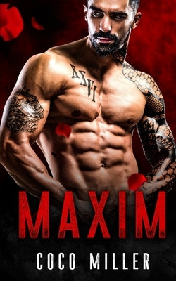 Maxim: BWWM Russian Mafia Romance by Miller, Coco