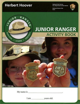 Herbert Hoover Junior Ranger Activity Book by National Park Service (U S )