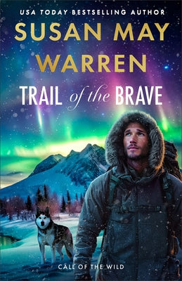 Trail of the Brave by Warren, Susan May