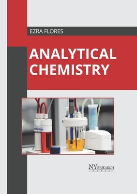 Analytical Chemistry by Flores, Ezra