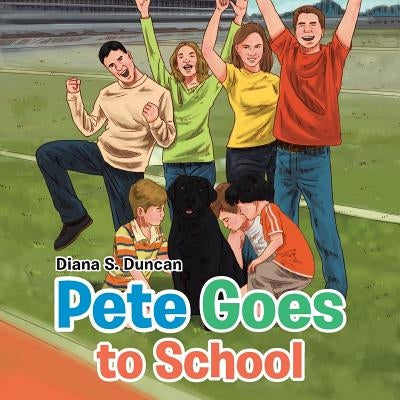 Pete Goes to School by Duncan, Diana S.