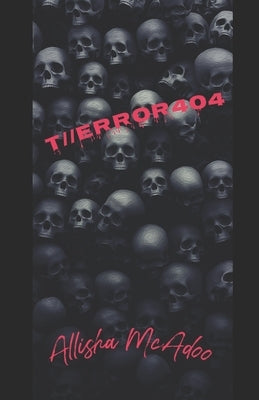 T//Error404 by McAdoo, Allisha