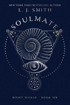 Soulmate, 6 by Smith, L. J.