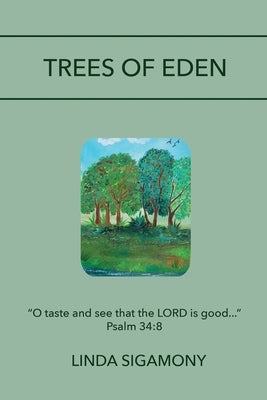 Trees of Eden by Sigamony, Linda