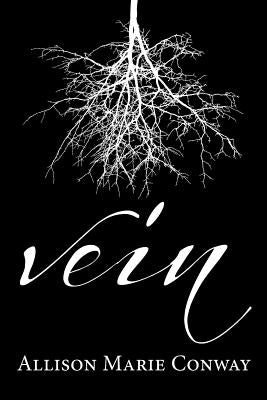 Vein by Conway, Allison Marie