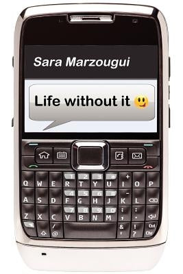Life without it by Marzougui, Sara