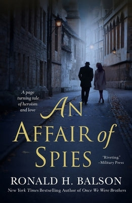 An Affair of Spies by Balson, Ronald H.