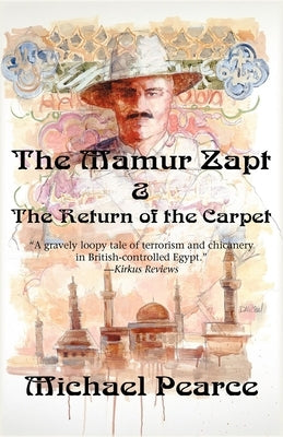 The Mamur Zapt & the Return of the Carpet by Pearce, Michael