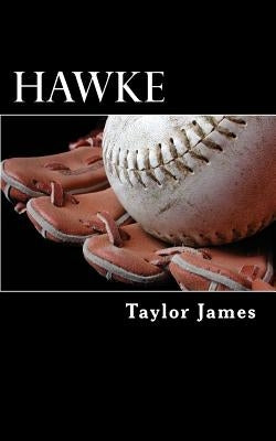 Hawke by James, Taylor
