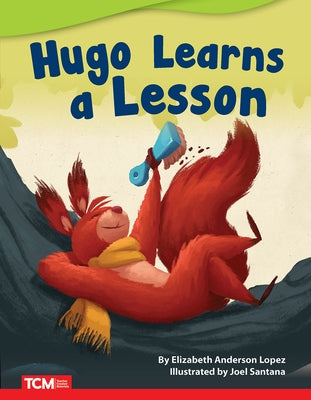 Hugo Learns a Lesson by Anderson Lopez, Elizabeth