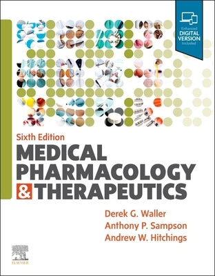 Medical Pharmacology and Therapeutics by Waller, Derek G.
