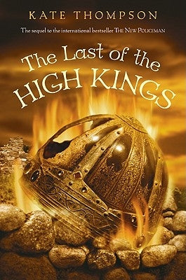 The Last of the High Kings by Thompson, Kate