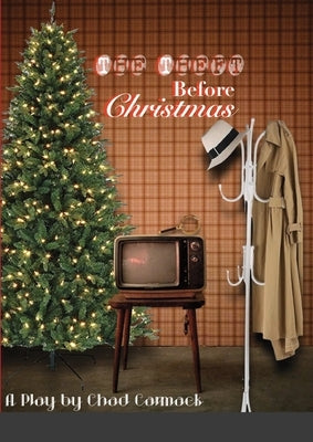 The Theft Before Christmas: A Mystery in Three Acts by Carmack, Chad