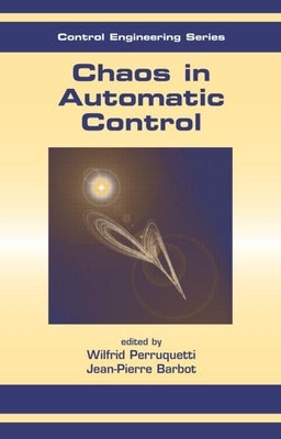 Chaos in Automatic Control by Perruquetti, Wilfrid