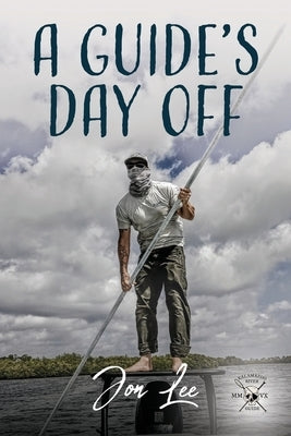A Guide's Day Off by Lee, Jon