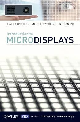 Introduction to Microdisplays by Armitage, David