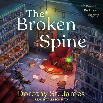 The Broken Spine by St James, Dorothy