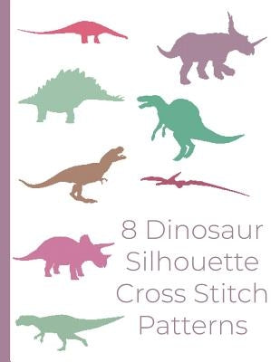 8 Dinosaur Silhouette Cross Stitch Patterns: Dinosaur cross stitch designs for wall art, home decor, pillows and more. Silhouette cross stitch designs by Publications, Stitch That