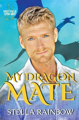 My Dragon Mate by Rainbow, Stella