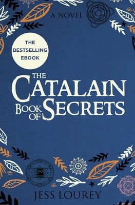 The Catalain Book of Secrets: A Book Club Pick! by Lourey, Jess