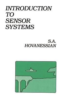 Introduction to Sensor Systems by Hovanessian, Shahan a.
