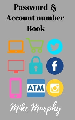 Password & Account Number Book by Murphy, Mike
