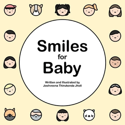 Smiles for Baby by Thirukonda Jholl, Joshveena