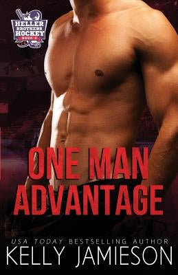 One Man Advantage: A Hockey Romance by Jamieson, Kelly