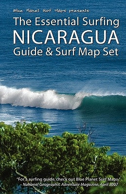 The Essential Surfing NICARAGUA Guide & Surf Map Set by Blue Planet Surf Maps