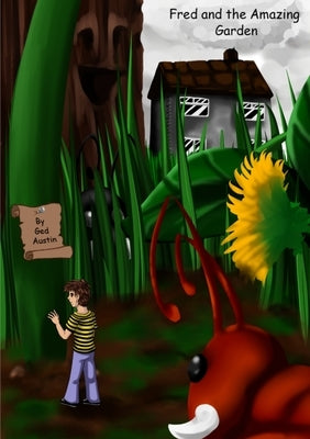 Fred and the Amazing Garden by Austin, Ged