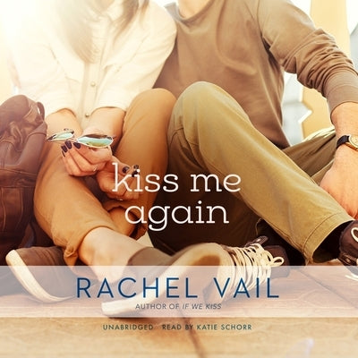 Kiss Me Again by Vail, Rachel