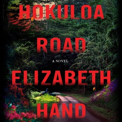 Hokuloa Road by Hand, Elizabeth