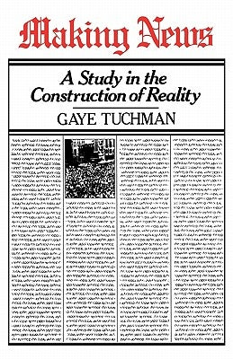 Making News by Tuchman, Gaye Comp