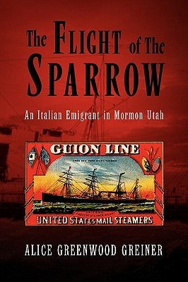 The Flight of The Sparrow by Greiner, Alice Greenwood