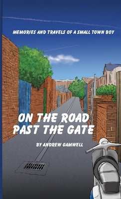 On The Road Past Gate by Gamwell, Andrew