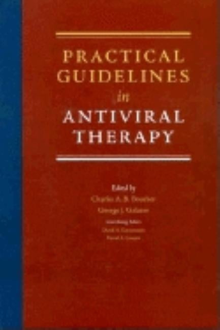 Practical Guidelines in Antiviral Therapy by Galasso, G. J.