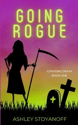 Going Rogue by Stoyanoff, Ashley