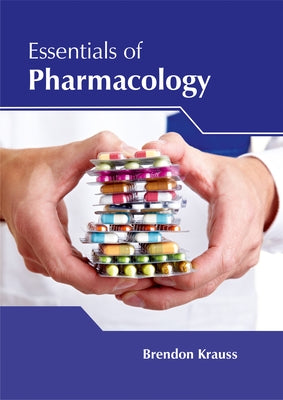 Essentials of Pharmacology by Krauss, Brendon