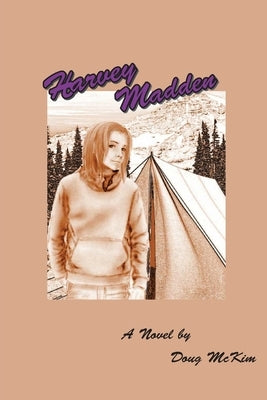 Harvey Madden by McKim, Doug