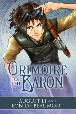 A Grimoire for the Baron by Beaumont, Eon De