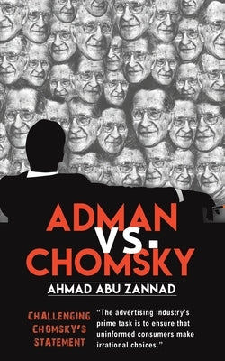 Adman vs. Chomsky by Abu Zannad, Ahmad