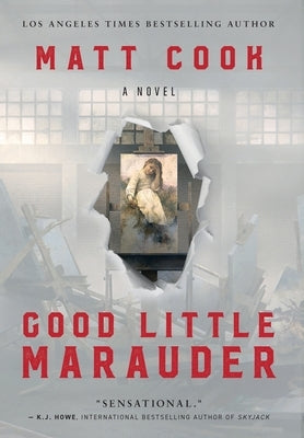 Good Little Marauder by Cook, Matt