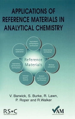 Applications of Reference Materials in Analytical Chemistry by Walker, Ron