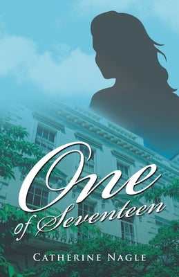 One of Seventeen by Nagle, Catherine