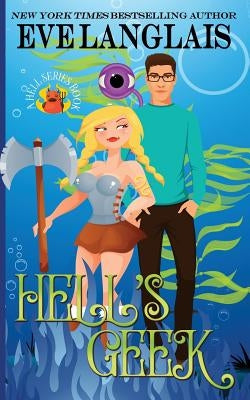 Hell's Geek by Langlais, Eve