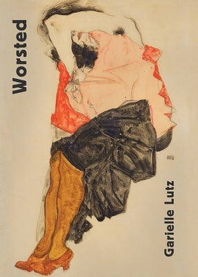 Worsted by Lutz, Garielle
