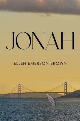 Jonah by Emerson Brown, Ellen