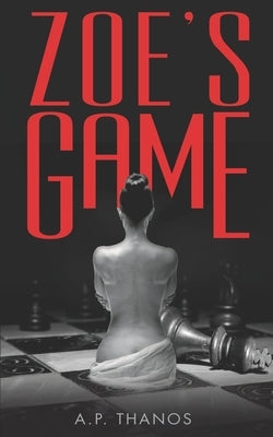 Zoe's Game by Thanos, A. P.