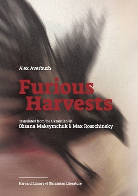 Furious Harvests by Averbuch, Alex