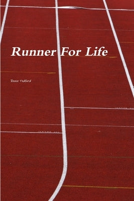 Runner For Life-Cardinal Cross Country by Tedford, Reece